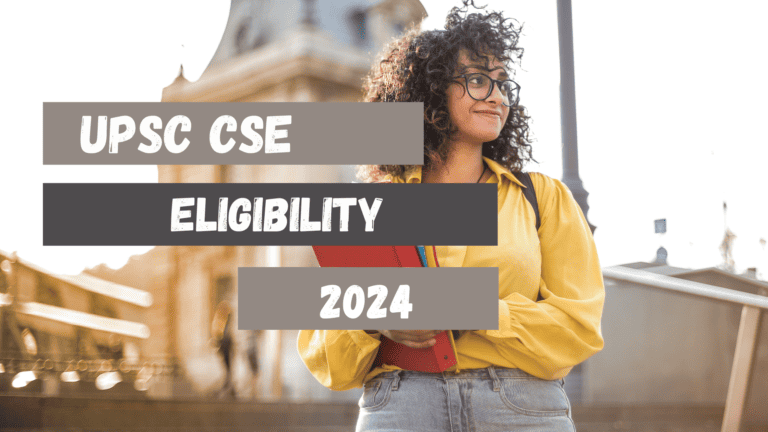 UPSC Eligibility Criteria 2024